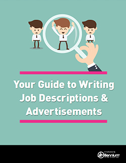 Your Guide to Writing Job Descriptions & Advertisements